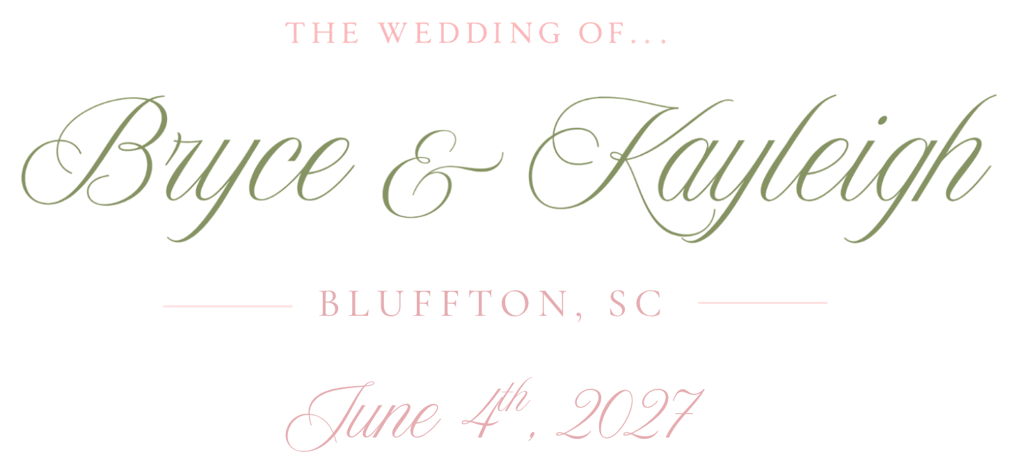 The Wedding of Bryce and Kayleigh, Bluffton South Carolina, June 4, 2027